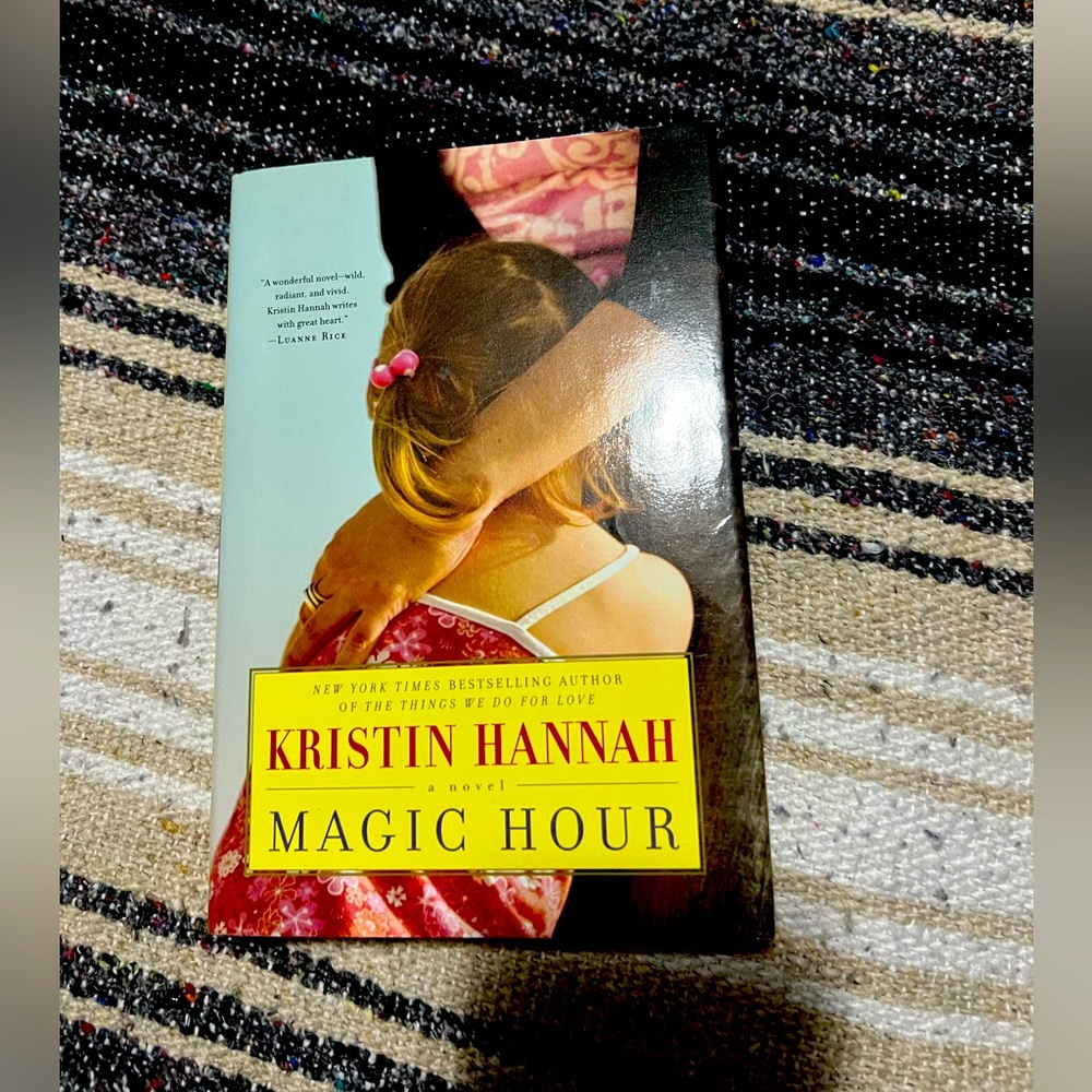 Magic Hour by Kristen Hannah